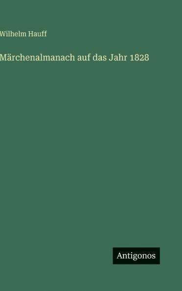 Märchenalmanach auf das Jahr 1828