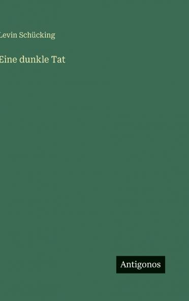 Eine dunkle Tat