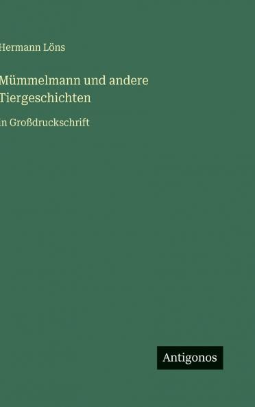 Mümmelmann und andere Tiergeschichten