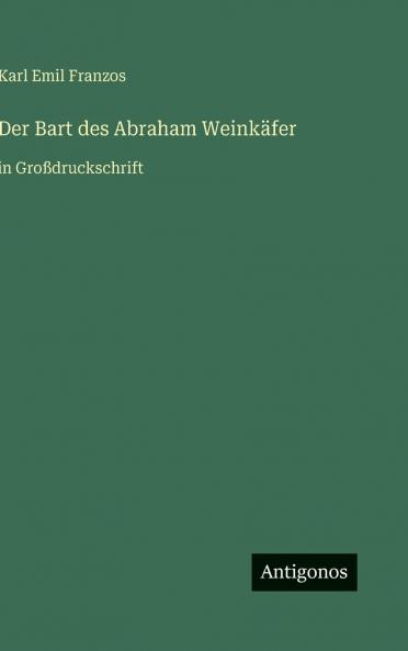 Der Bart des Abraham Weinkäfer