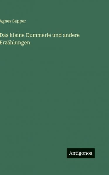 Das kleine Dummerle und andere Erzählungen