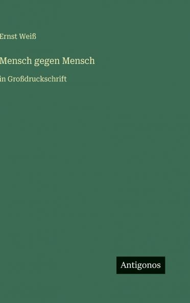 Mensch gegen Mensch
