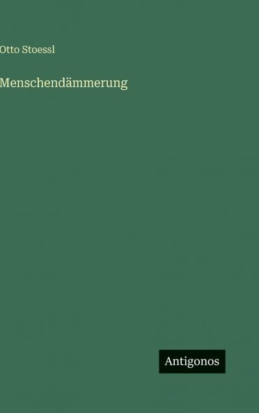 Menschendämmerung