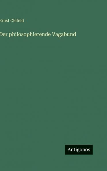 Der philosophierende Vagabund