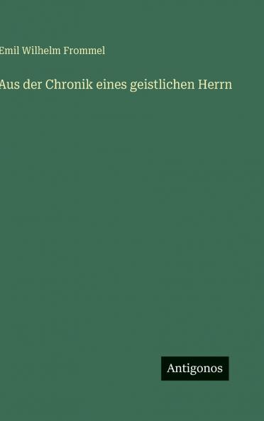 Aus der Chronik eines geistlichen Herrn