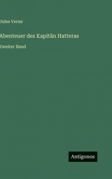 Abenteuer des Kapitän Hatteras