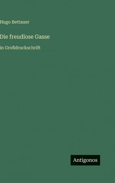 Die freudlose Gasse