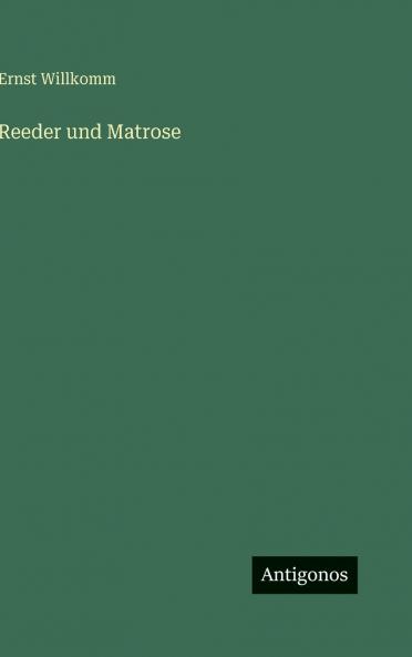 Reeder und Matrose
