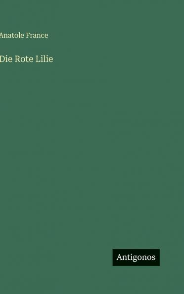 Die Rote Lilie