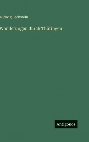 Wanderungen durch Thüringen