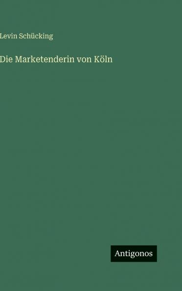Die Marketenderin von Köln