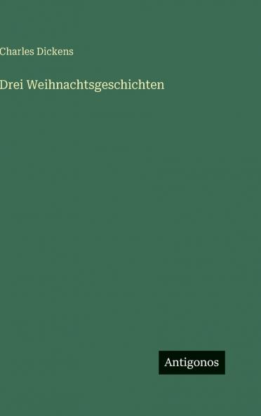 Drei Weihnachtsgeschichten