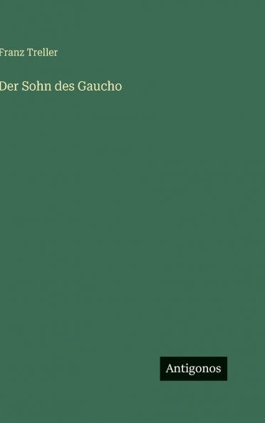 Der Sohn des Gaucho