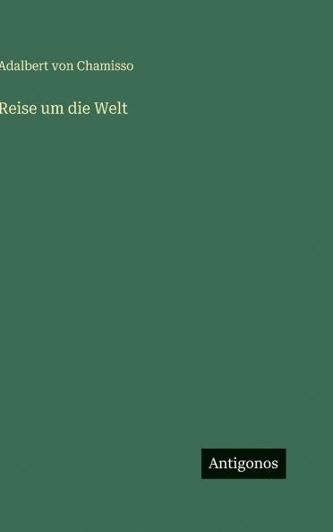 Reise um die Welt