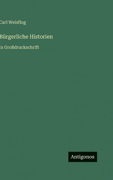 Bürgerliche Historien