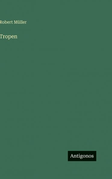 Tropen