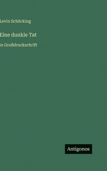 Eine dunkle Tat