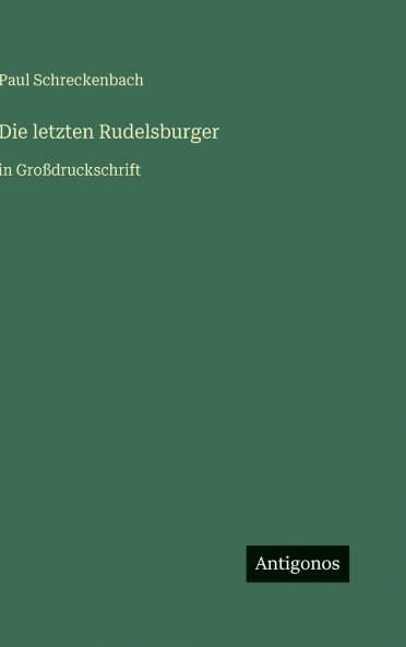 Die letzten Rudelsburger