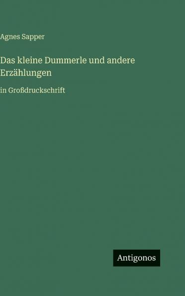 Das kleine Dummerle und andere Erzählungen