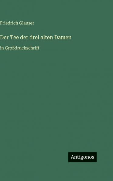 Der Tee der drei alten Damen