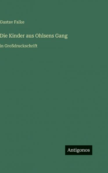 Die Kinder aus Ohlsens Gang
