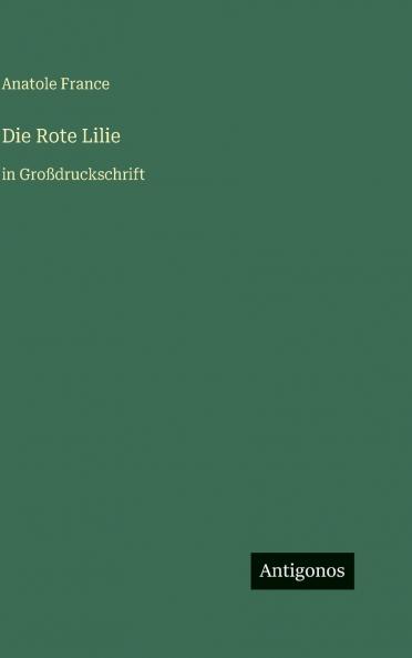 Die Rote Lilie