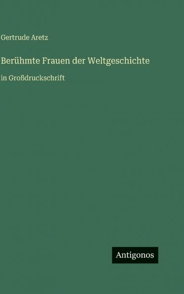 Berühmte Frauen der Weltgeschichte