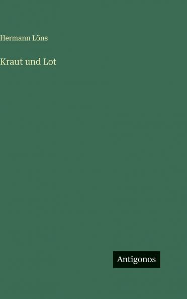 Kraut und Lot