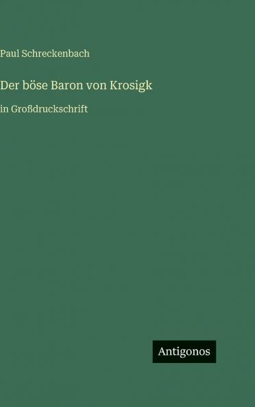 Der böse Baron von Krosigk