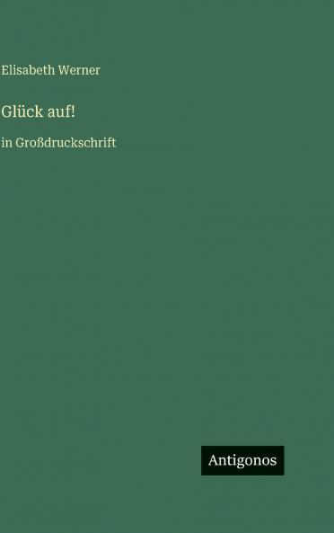 Glück auf!