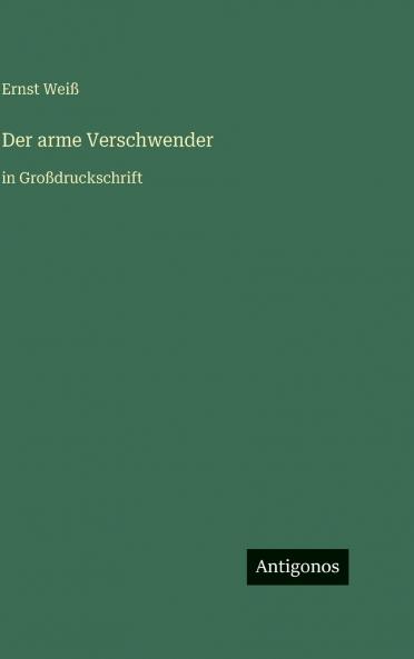 Der arme Verschwender