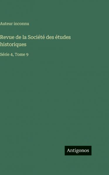 Revue de la Société des études historiques