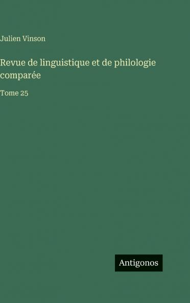 Revue de linguistique et de philologie comparée