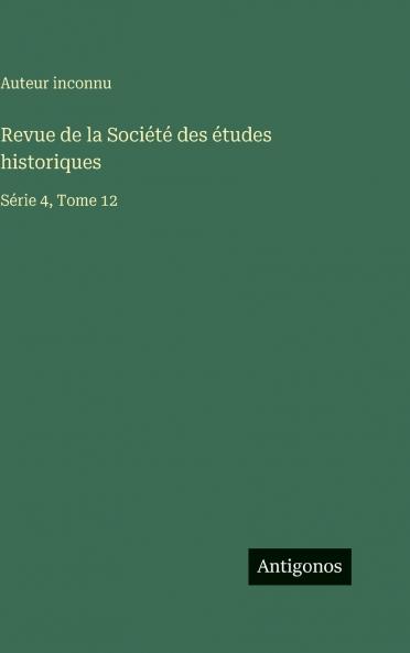 Revue de la Société des études historiques