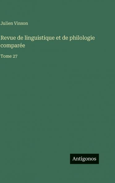 Revue de linguistique et de philologie comparée