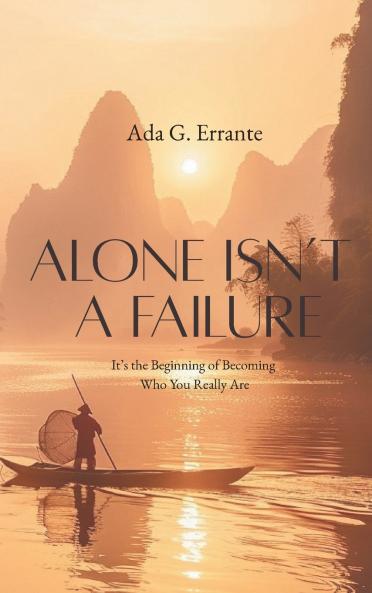 Alone Isn't a Failure