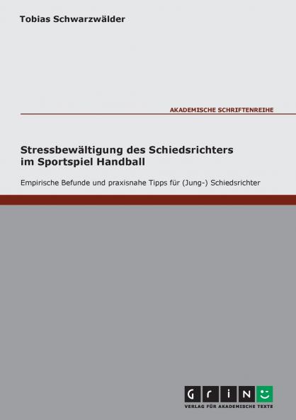 Stressbewältigung des Schiedsrichters im Sportspiel Handball