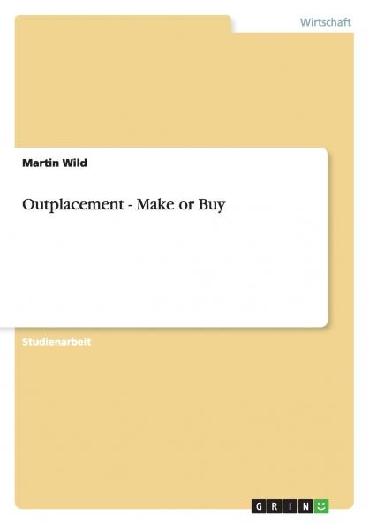 Outplacement - Make or Buy