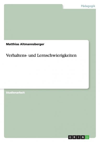 Verhaltens- und Lernschwierigkeiten