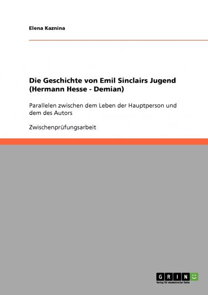 Die Geschichte von Emil Sinclairs Jugend  (Hermann Hesse - Demian)
