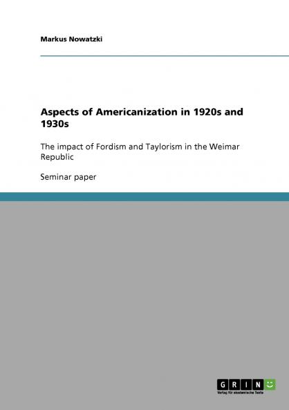 Aspects of Americanization in 1920s and 1930s