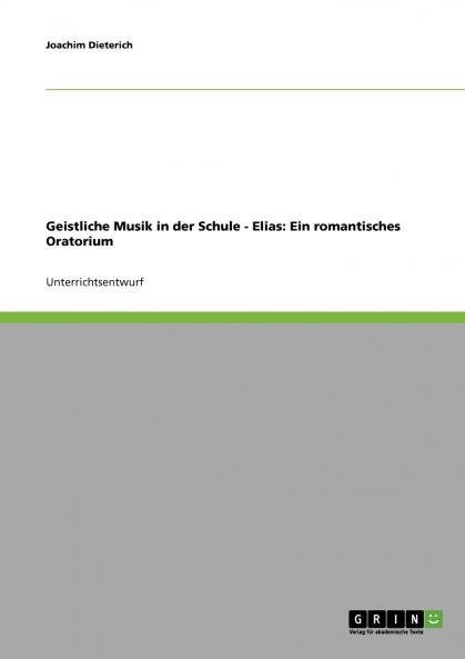 Geistliche Musik in der Schule - Elias