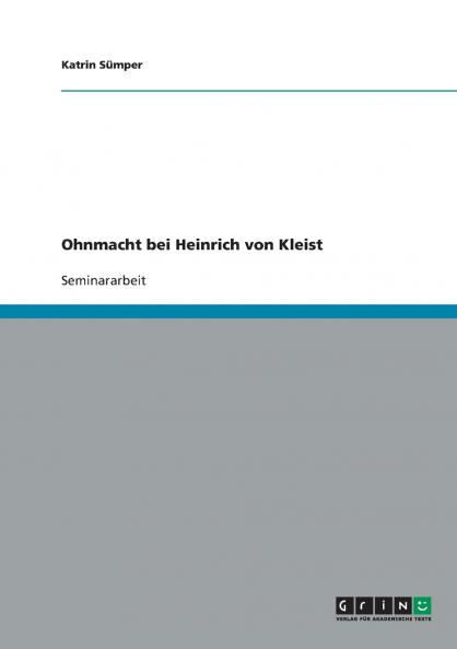 Ohnmacht bei Heinrich von Kleist