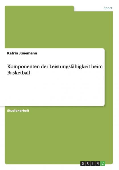 Komponenten der Leistungsfähigkeit beim Basketball