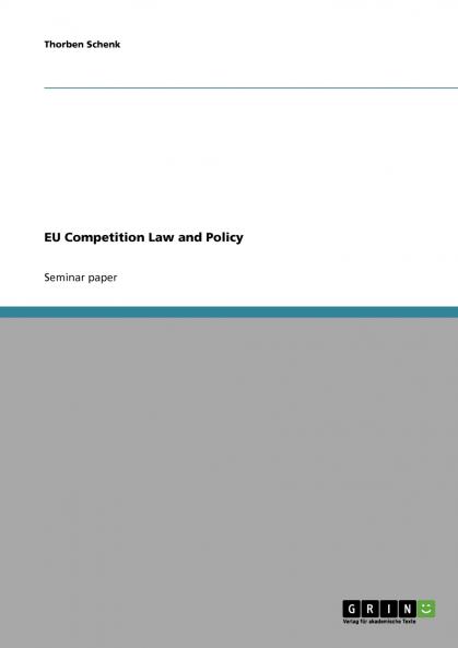 EU Competition Law and Policy