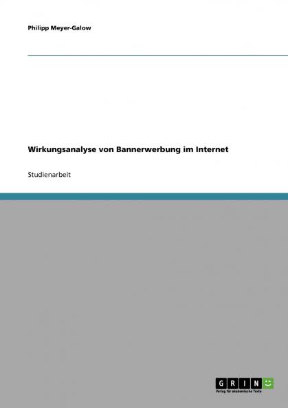 Wirkungsanalyse von Bannerwerbung im Internet