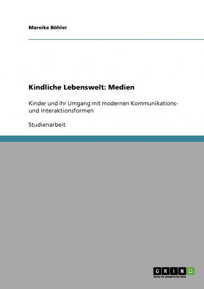 Kindliche Lebenswelt