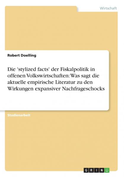 Die 'stylized facts' der Fiskalpolitik in offenen Volkswirtschaften