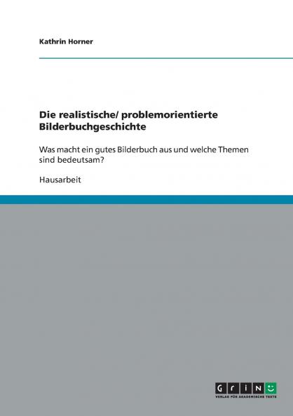 Die realistische/ problemorientierte Bilderbuchgeschichte