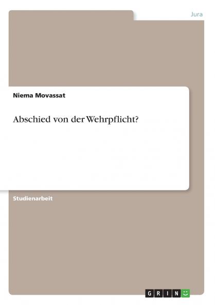 Abschied von der Wehrpflicht?